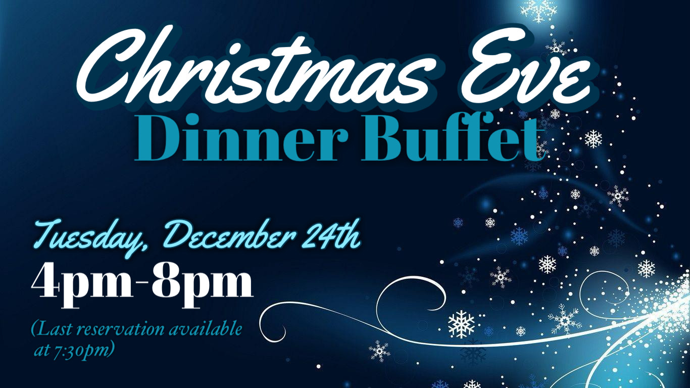 Christmas Eve Dinner Buffet